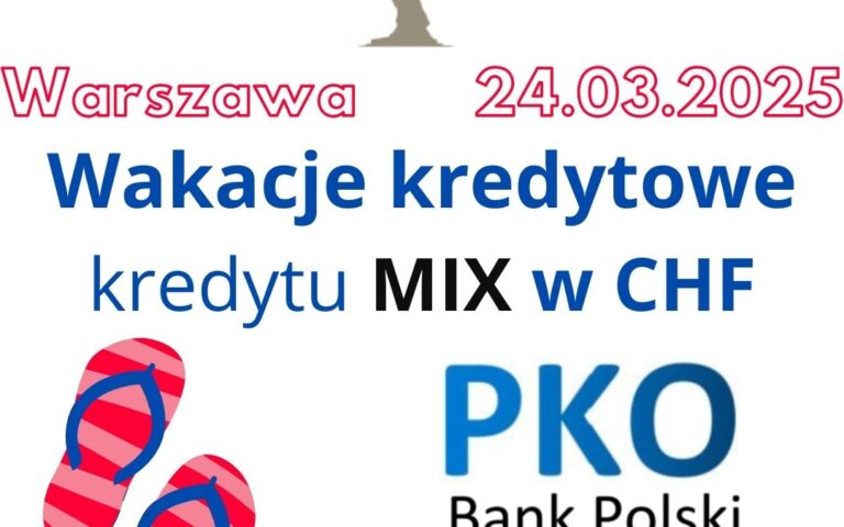 24.03.2025 Forum Frankowiczów Banku PKO BP&nbsp;| Jak smakuje wolność od&nbsp;kredytu hipotecznego CHF?