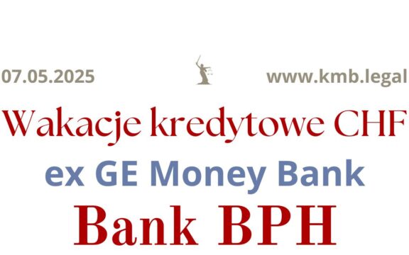 07.05.2025 Czy&nbsp;Bank BPH składa apelację? | To&nbsp;bez&nbsp;znaczenia – Frankowicze nie&nbsp;płacą rat kredytu!