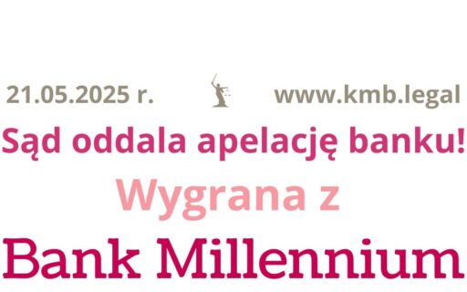 21.05.2025 Spłata kredytu w&nbsp;CHF Millennium | Kolejna wygrana Frankowiczów z&nbsp;bankiem!