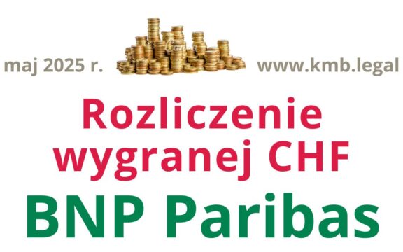 BNP Paribas forum | Zwrot 135 tys. PLN dla Frankowiczów!