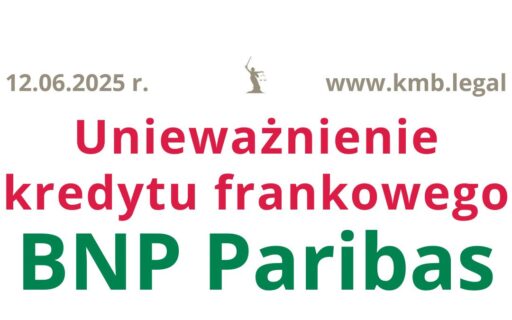 12.06.2025 BNP kalkulator kredytu hipotecznego | Realne korzyści dla Frankowczów – unieważnienie kredytu CHF