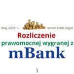 Czy&nbsp;warto podpisać ugodę z&nbsp;mBankiem? Pomyślne rozliczenie Frankowiczów z&nbsp;bankiem mówi samo za&nbsp;siebie