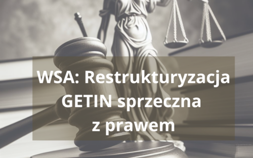 Getin Bank w&nbsp;upadłości | Warszawski Sąd Administracyjny: Restrukturyzacja Getin sprzeczna z&nbsp;prawem
