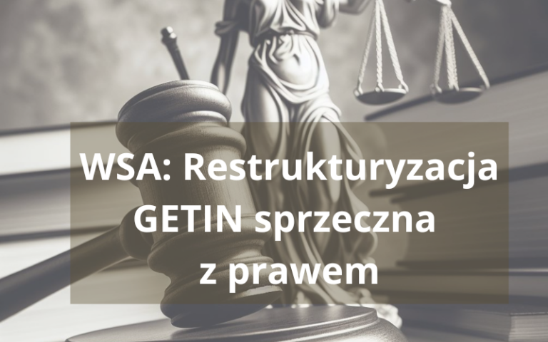 Getin Bank w&nbsp;upadłości | Warszawski Sąd Administracyjny: Restrukturyzacja Getin sprzeczna z&nbsp;prawem