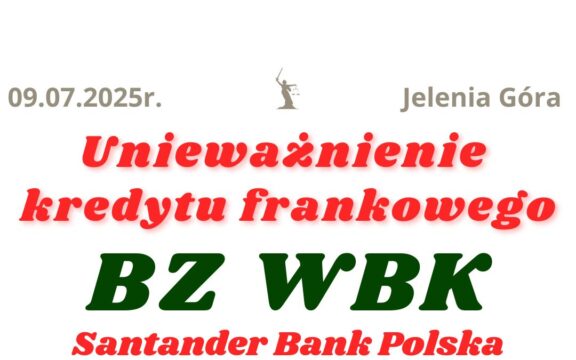09.07.2025 BZ WBK Santander | Zobacz, jak uwolnić się od&nbsp;kredytu CHF