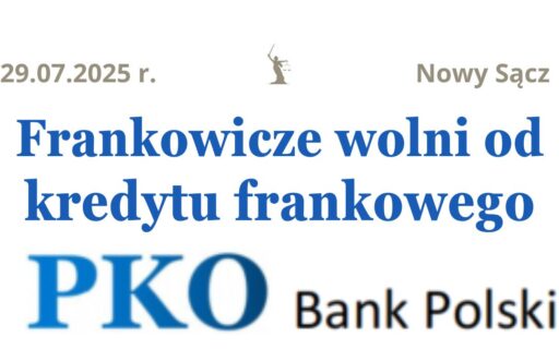 29.07.2025 Kredyty frankowe wyroki PKO BP&nbsp;| Wygrana w&nbsp;sprawie spłaconego kredytu frankowego!