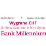 20.08.2025 Spłacony kredyt frankowy nie&nbsp;jest warunkiem, by&nbsp;odzyskać nadpłacone raty | Kolejna wygrana Frankowiczów