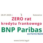 28.07.2025 BNP Paribas nadpłata kredytu hipotecznego | Wakacje kredytowe CHF krok po&nbsp;kroku