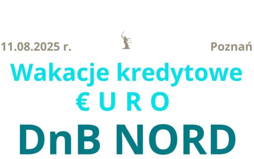 11.08.2025 DNB Nord kontakt czy&nbsp;brak rat? | Kolejne sądowe wstrzymanie płatności rat kredytu EURO