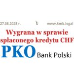 27.08.2025 Wcześniejsza spłata kredytu hipotecznego PKO BP&nbsp;| Sprawdź, czy&nbsp;możesz odzyskać środki