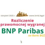 BNP Paribas ugody frankowe forum | Zamiast wybrać ugodę, Frankowicze odzyskują środki