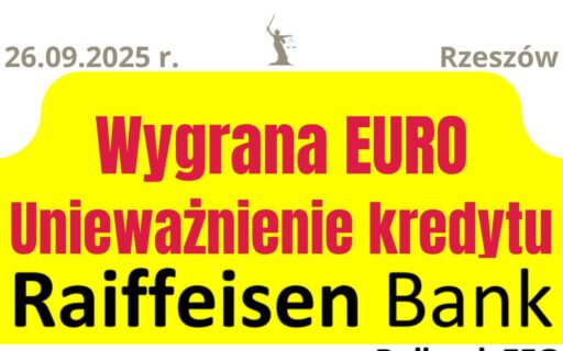 26.09.2025 Eurowicze Raiffeisen Bank logowanie | To&nbsp;przeszłość! Unieważnij swój kredyt EURO
