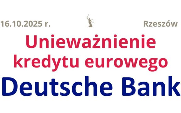 16.10.2025 Deutsche Bank wcześniejsza spłata kredytu hipotecznego – nadpłaty mogą zostać zwrócone bez&nbsp;wcześniejszej spłaty | Wygrana EUR