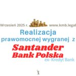 Santander ugoda forum | 946 tys. PLN odzyskane po&nbsp;unieważnieniu DWÓCH kredytów CHF!