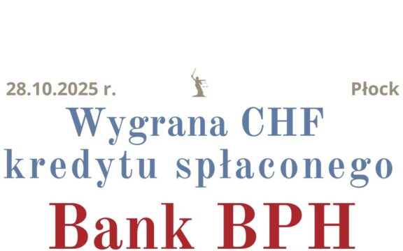 28.10.2025 Franki w&nbsp;BPH | Forum Frankowiczów | Spłacony kredyt unieważniony!