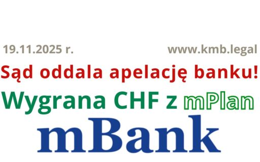 19.11.2025 mBank odroczenie spłaty kredytu forum | Niepotrzebne, gdy&nbsp;Frankowicze ponownie wygrywają