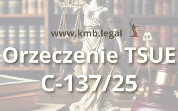 GE&nbsp;Money Bank wyroki 2025 | TSUE C-137/25 wzmacnia pozycję kredytobiorców walutowych