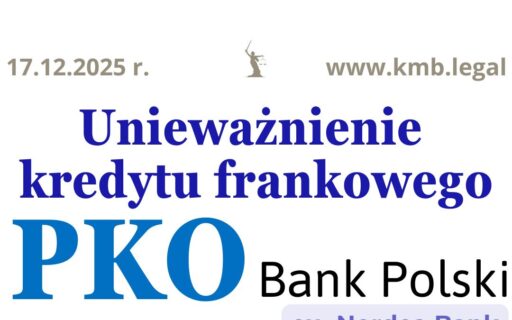 17.12.2025r. Wygrane sprawy Frankowiczów z&nbsp;PKO BP&nbsp;| Unieważnienie kredytu CHF