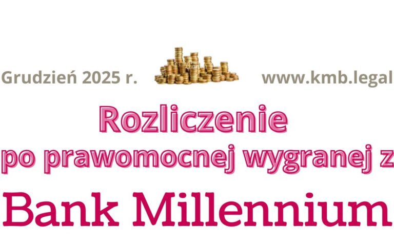 Wyroki frankowe Millennium | Aktualne stanowisko sądów i&nbsp;szanse na&nbsp;wygraną w&nbsp;2026 roku!