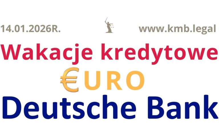 Deutsche Bank euro wakacje kredytowe 2026 | Błyskawiczne wstrzymanie płatności rat!