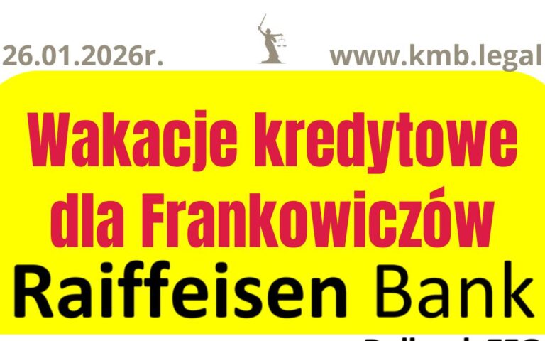 Raiffeisen Polbank logowanie | Wstrzymanie płatności rat – Kolejny Sukces!