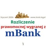 Odzysk pieniędzy kredyt CHF mBank | Bank zwraca pieniądze Frankowiczom!