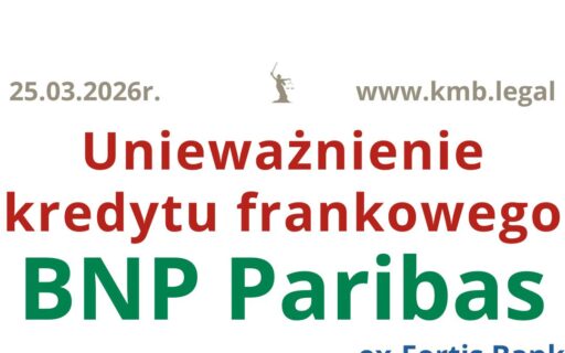 Wygrane sprawy frankowe Fortis BNP Paribas wyroki 2026