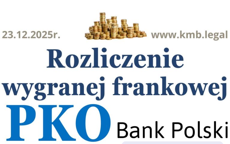 Rozliczenie ze&nbsp;spłaconego kredytu frankowego w&nbsp;PKO BP!
