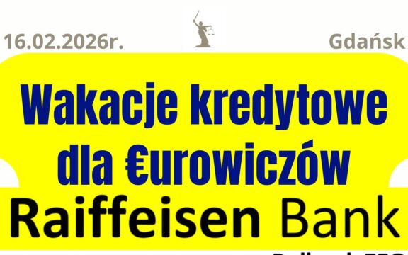 Raiffeisen Bank International kredyt eurowy | Wstrzymanie płatności rat!