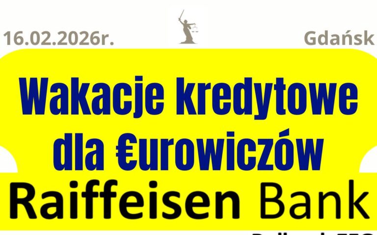 Raiffeisen Bank International kredyt eurowy | Wstrzymanie płatności rat!