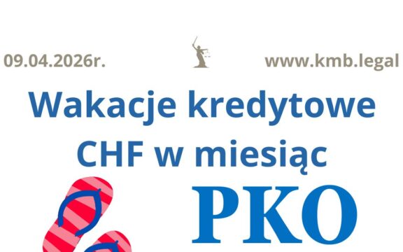 PKO BP&nbsp;kredyt frankowy wstrzymanie rat uzyskane w&nbsp;miesiąc!