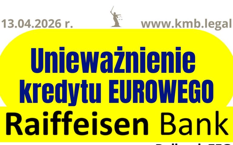 13.04.2026&nbsp;r. Kredyt w&nbsp;euro pozew pozwala odzyskać wpłacone środki i&nbsp;unieważnić umowę!