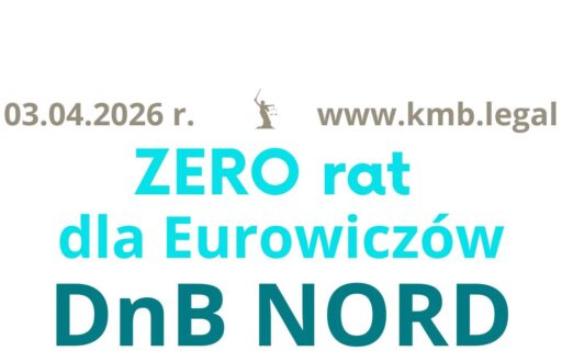 DNB aktualne orzecznictwo kredyt euro | Wstrzymanie płatności rat!