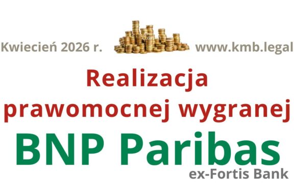 Rozliczenie kredytu CHF BNP Paribas | Ile można odzyskać po wyroku unieważniającym umowę kredytu we frankach?