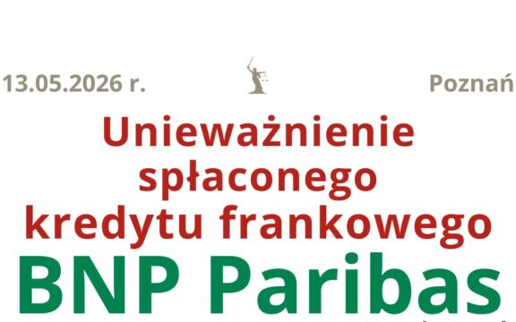 13.05.2026 r. Wygrana z BNP Fortis po spłacie kredytu CHF!