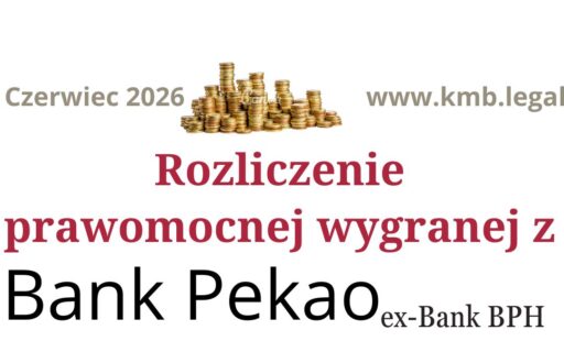 Bank Pekao rozliczenie nieważnego kredytu frankowego | Całkowicie spłacony kredyt!