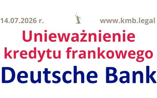 14.07.2026&nbsp;r. Spłacony kredyt frankowy Deutsche Bank | Kolejna wygrana Frankowiczów!