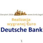 Rozliczenie nieważnej umowy kredytu EURO w&nbsp;Deutsche Bank!